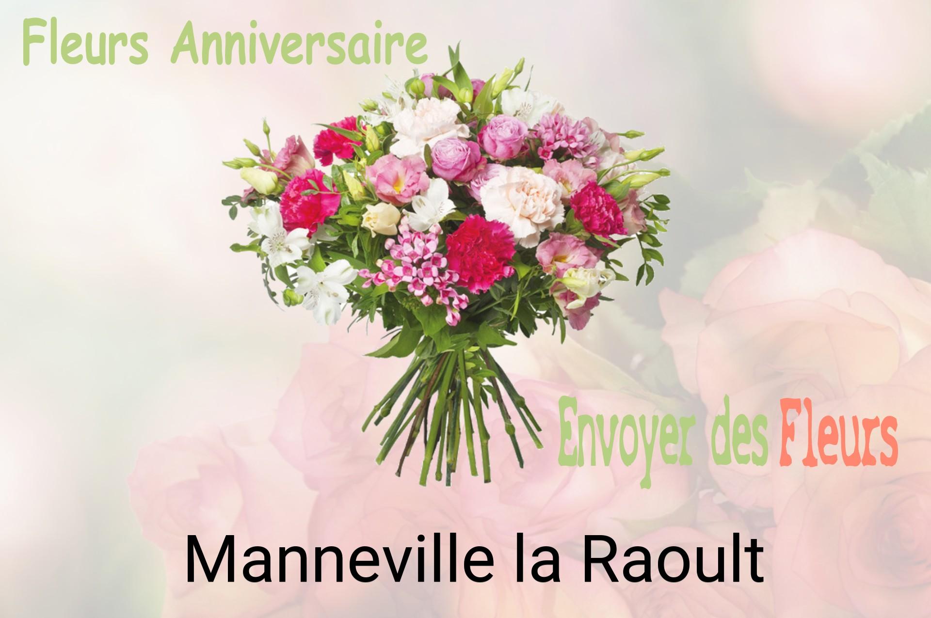 Bouquet de fleurs d’anniversaire livré à Manneville-la-Raoult