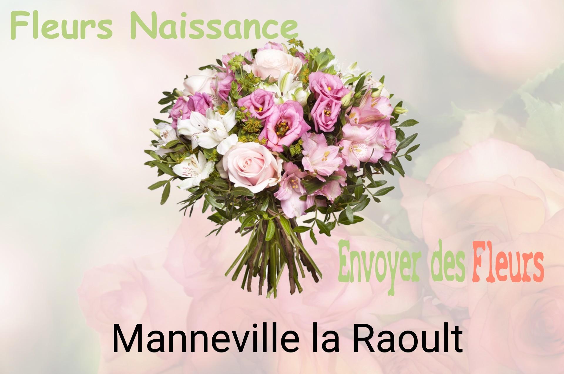 Bouquet de fleurs de naissance livré à Manneville-la-Raoult