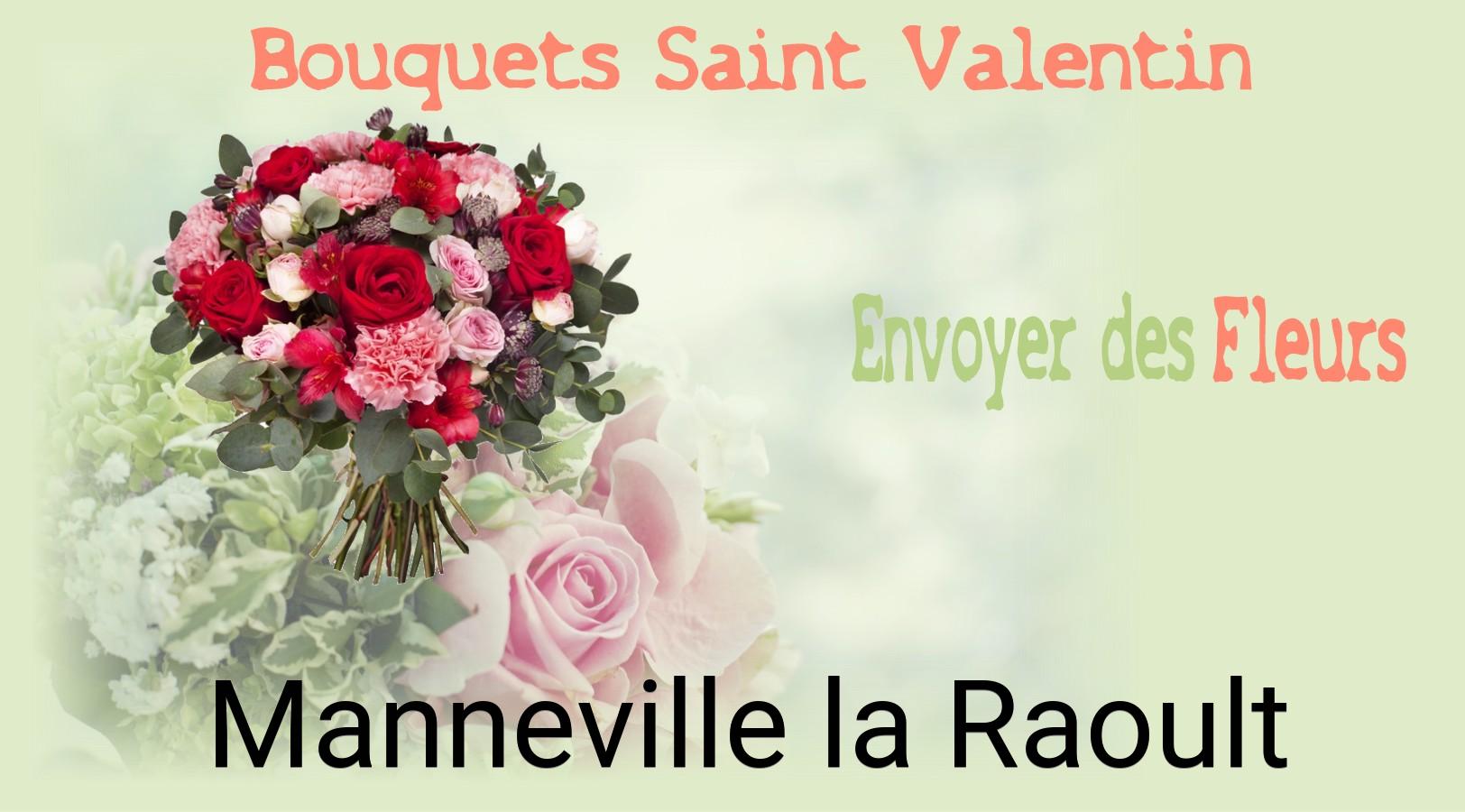 Roses de Saint-Valentin livrées à Manneville-la-Raoult